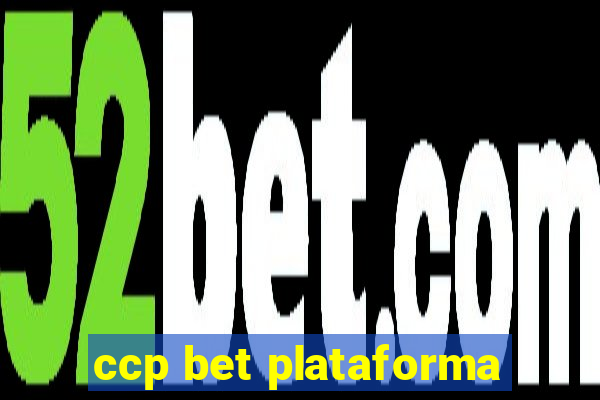 ccp bet plataforma